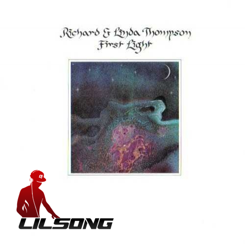 Richard Thompson - First Light
